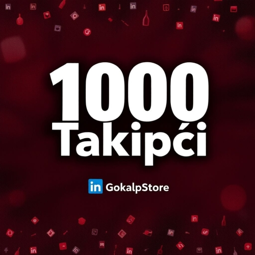  1000 TAKİPÇİ PROFİLŞİRKET LINKEDIN